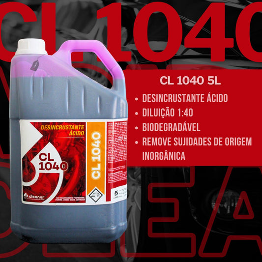 CL 1040 Desicrustante Ácido 1:40 5L Cleaner Industria