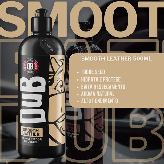 Hidratante de Couro Smooth Leather 500ml Dub Boyz