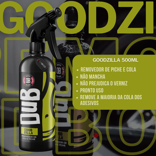 Goodzilla Removedor de Piche e Cola 500ml Dub Boyz