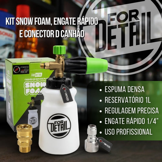 Kit Snow Foam + Engate Rápido e Conector d Canhão For Detail