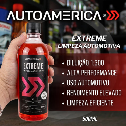 Extreme Limpeza Automotiva 500ml Diluição 1:300 Autoamérica