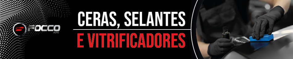 Ceras, Selantes e Vitrificadores Banner