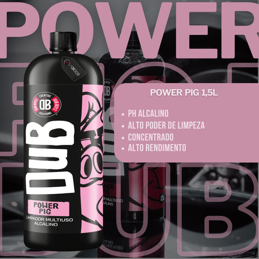 Limpador Multiuso Concentrado Power Pig 1,5l Dub Boyz