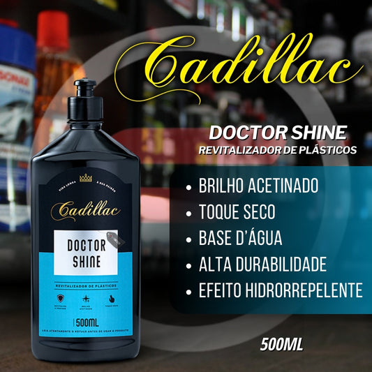 Doctor Shine Revitalizador de Plásticos 500ml Cadillac