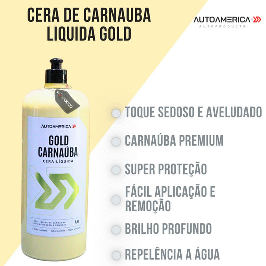 Carnauba Liquida Gold 1,5L Autoamerica