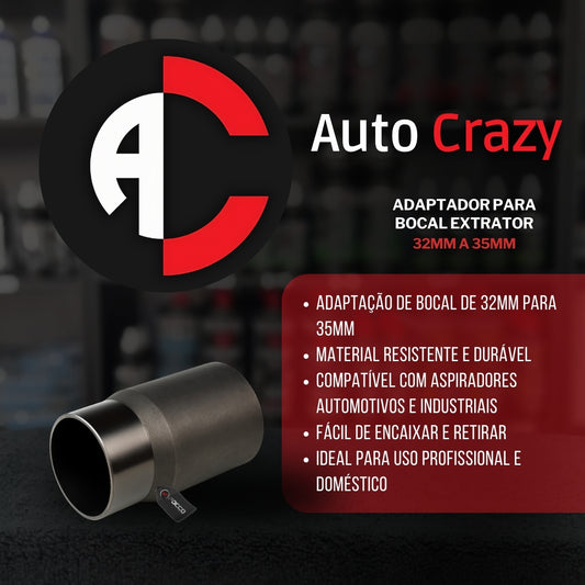 Adaptador para Bocal Extrator de 32mm a 35mm Auto Crazy