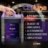 Ativado 1x40 Detergente Desincrustante Ácido 5L Carline