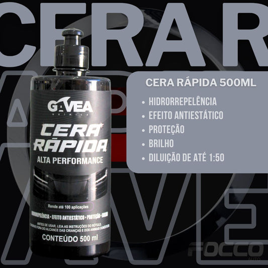 Cera Rápida de Carnaúba Diluição até 1:50 500ml Gavea