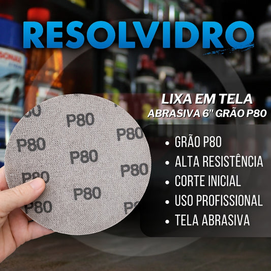 Lixa em Tela Abrasiva 6" Grão P80 Resolvidro