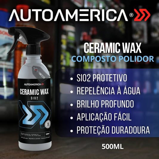 Ceramic Wax SiO2 Revestimento Cerâmico 500ml Autoamerica